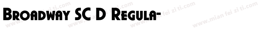 Broadway SC D Regula字体转换